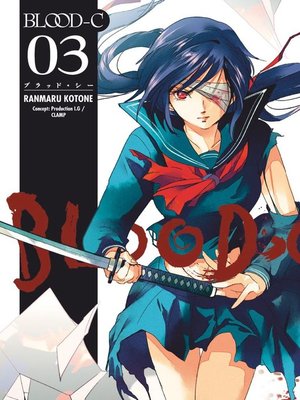cover image of Blood-C, Volume 3